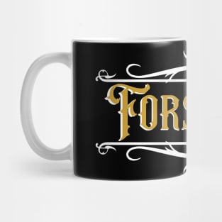 Forsooth! (Darker Shirts) Mug